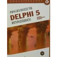 ComputerBooks Programozzunk Delphi 5 Rendszerben! antikvárium - használt könyv