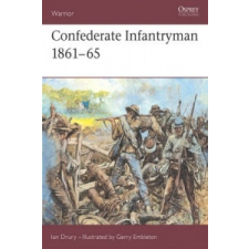  Confederate Infantryman, 1861-65 – Ian Drury idegen nyelvű könyv