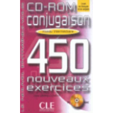  CONJUGAISON 450 NOUVEAUX EXERCICES: NIVEAU INTERMEDIAIRE CD-ROM – Clément Odile Grand idegen nyelvű könyv