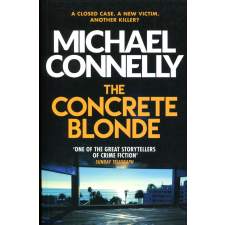 CONNELLY:CONCRETE BLONDE regény