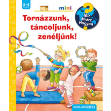Constanza Droop Tornázzunk, táncoljunk, zenéljünk! gyermek- és ifjúsági könyv