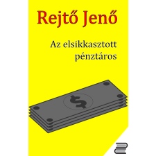 CONTENT 2 CONNECT Az elsikkasztott pénztáros szépirodalom