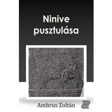 CONTENT 2 CONNECT Ninive pusztulása egyéb e-könyv