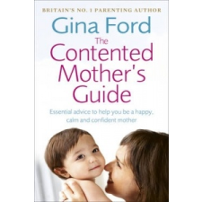  Contented Mother's Guide – Gina Ford idegen nyelvű könyv