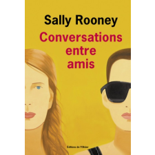 Conversations entre amis – Sally Rooney idegen nyelvű könyv