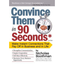 Convince Them in 90 Seconds or Less – Nicholas Boothman idegen nyelvű könyv
