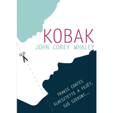 Corey John Whaley WHALEY, JOHN COREY - KOBAK gyermek- és ifjúsági könyv