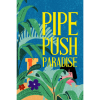 Corey Martin Pipe Push Paradise (PC - Steam elektronikus játék licensz)