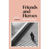 Cornerstone Friends And Heroes | Olivia Manning