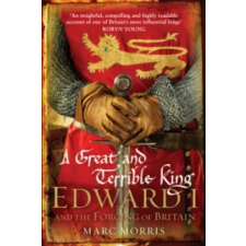 Cornerstone Great and Terrible King | Marc Morris egyéb könyv