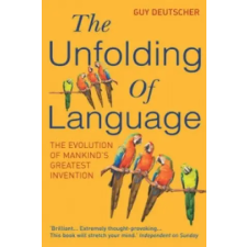 Cornerstone Unfolding Of Language | Guy Deutscher egyéb könyv