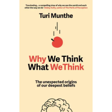 Cornerstone Why We Think What We Think | Turi Munthe egyéb könyv