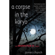  Corpse in the Koryo – James Church idegen nyelvű könyv