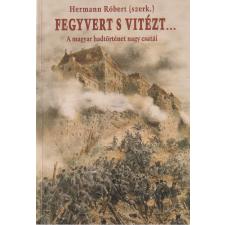 Corvina Fegyvert s vitézt... antikvárium - használt könyv