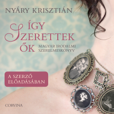 Corvina Hangoskönyvek Így szerettek ők egyéb e-könyv