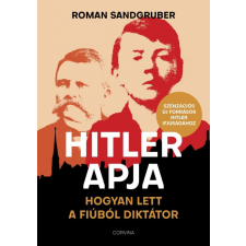 Corvina Kiadó Hitler apja történelem