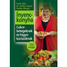 Corvina Kiadó Ínyenckonyha cukorbetegeknek és fogyókúrázóknak antikvárium - használt könyv