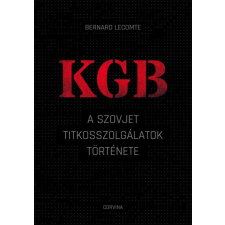 Corvina Kiadó KGB - A szovjet titkosszolgálatok története történelem