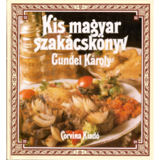 Corvina Kiadó Kis magyar szakácskönyv antikvárium - használt könyv