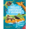 Corvina Kiadó Meglepő barátságok a vadonban