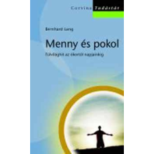 Corvina Kiadó Menny és pokol - Túlvilághit az ókortól napjainkig antikvárium - használt könyv