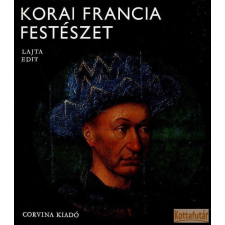 Corvina Korai francia festészet antikvárium - használt könyv