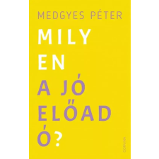 Corvina Milyen a jó előadó? egyéb e-könyv