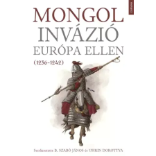 Corvina Mongol invázió Európa ellen (1236–1242) egyéb e-könyv