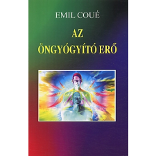 Coué, Émile Az öngyógyító erő ezotéria