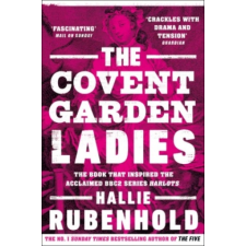  Covent Garden Ladies – Hallie Rubenhold idegen nyelvű könyv