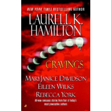  Cravings – Laurell K. Hamilton,MaryJanice Davidson,Eileen Wilks,Rebecca York idegen nyelvű könyv
