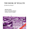 Createspace Independent Publishing Platform Book of Wealth - Book Four | Hubert Howe Bancroft,John R Cumbow