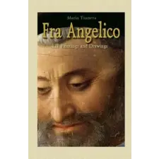 Createspace Independent Publishing Platform Fra Angelico: 121 Paintings and Drawings | Maria Tsaneva egyéb könyv