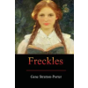 Createspace Independent Publishing Platform Freckles | Gene Stratton-Porter