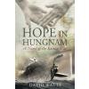 Createspace Independent Publishing Platform Hope in Hungnam: A Novel of the Korean War | David Watts Jr