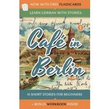 Createspace Independent Publishing Platform Learn German With Stories | Andre Klein egyéb könyv