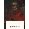 Createspace Independent Publishing Platform Paradise Lost – John Milton (Puha kötésű)