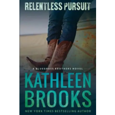 Createspace Independent Publishing Platform Relentless Pursuit | Kathleen Brooks egyéb könyv