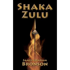 Createspace Independent Publishing Platform Shaka Zulu | James Graham Bronson egyéb könyv