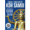 Createspace Independent Publishing Platform Thai Insider: Koh Samui: An Insider's Guide to the Best of Thailand | Granville Kirkup