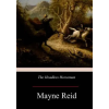 Createspace Independent Publishing Platform The Headless Horseman: A Strange Tale of Texas | Mayne Reid