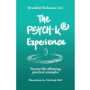 Createspace Independent Publishing Platform The PSYCH-K Experience: Twenty life-affirming practical examples | Brunhild Hofmann (Ed ),Tim Schroder,Christoph Brill
