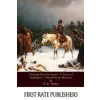 Createspace Independent Publishing Platform Through Russian Snows: A Story of Napoleon's Retreat from Moscow | G. A. Henty