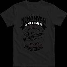 Createyou A legfontosabbak papónak hívnak - Férfi - Fekete - S férfi póló