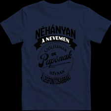 Createyou A legfontosabbak papónak hívnak - Férfi - Sötétkék - M férfi póló