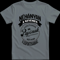 Createyou A legfontosabbak papónak hívnak - Férfi - Szürke - M
