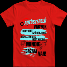 Createyou Autószerelő...igazam van - Férfi - Piros - 3XL férfi póló