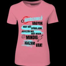 Createyou Autószerelő...igazam van - Női - Pink - L
