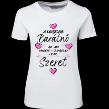 Createyou Barátnő aki mindent IS tud - Női - Fehér - M női póló