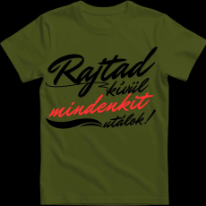 Createyou Rajtad kívül mindenkit utálok - Férfi - Sötétzöld - S